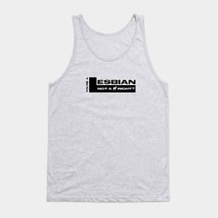 You're a lesbian not a unicorn right? - Wynonna Earp Tank Top